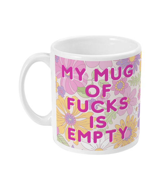 Mug of F*cks (Pink) Ceramic Mug Mental Health Gift