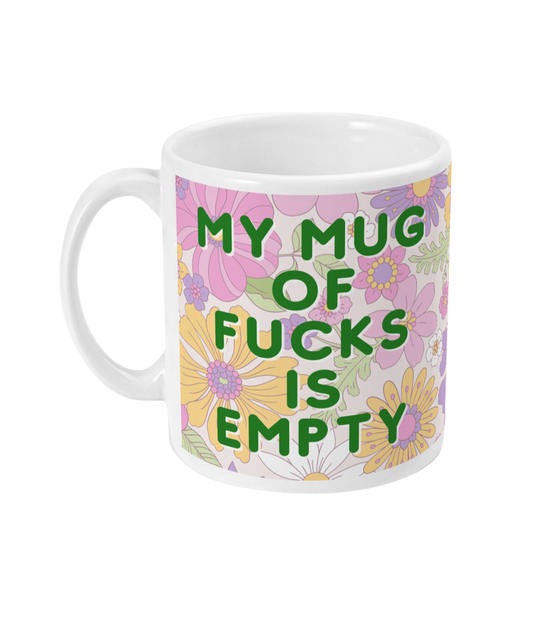 Mug of F*cks (Green) Ceramic Mug Mental Health Gift